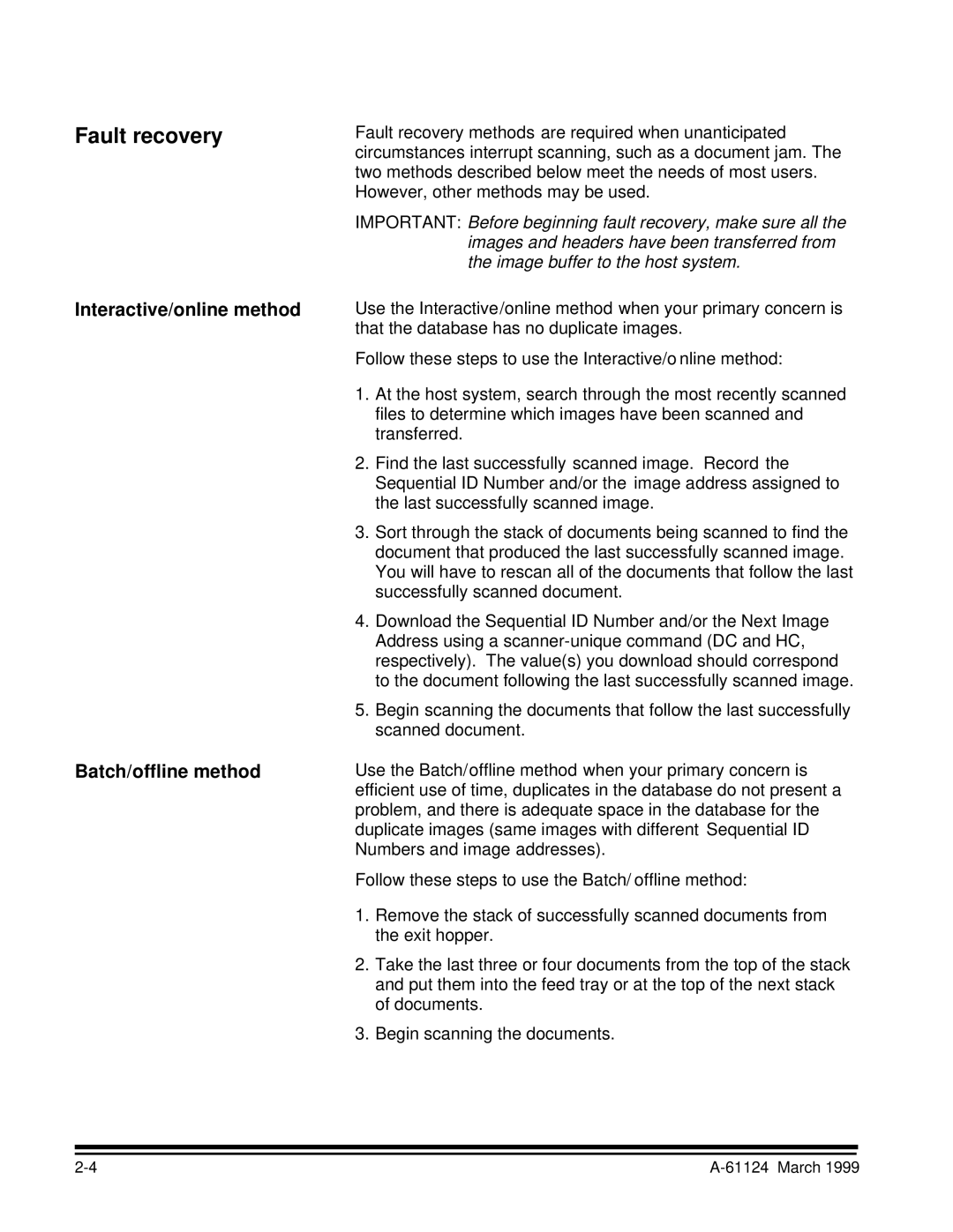 Kodak 9500 manual Fault recovery, Interactive/online method Batch/offline method 