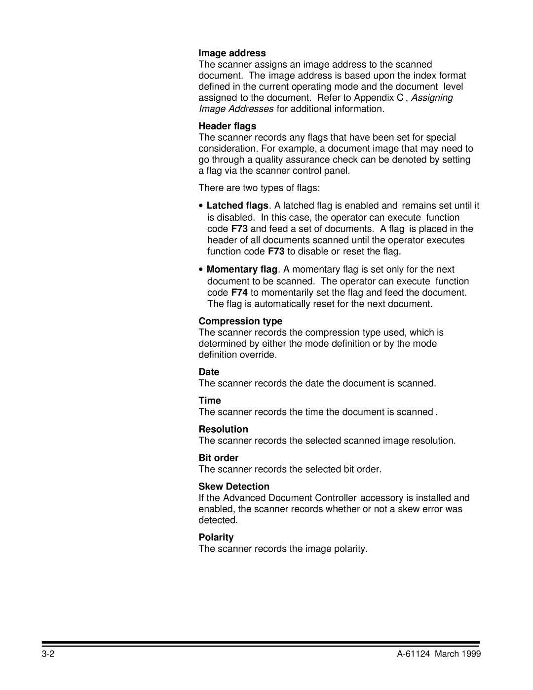 Kodak 9500 Image address, Header flags, Compression type, Date, Time, Resolution, Bit order, Skew Detection, Polarity 