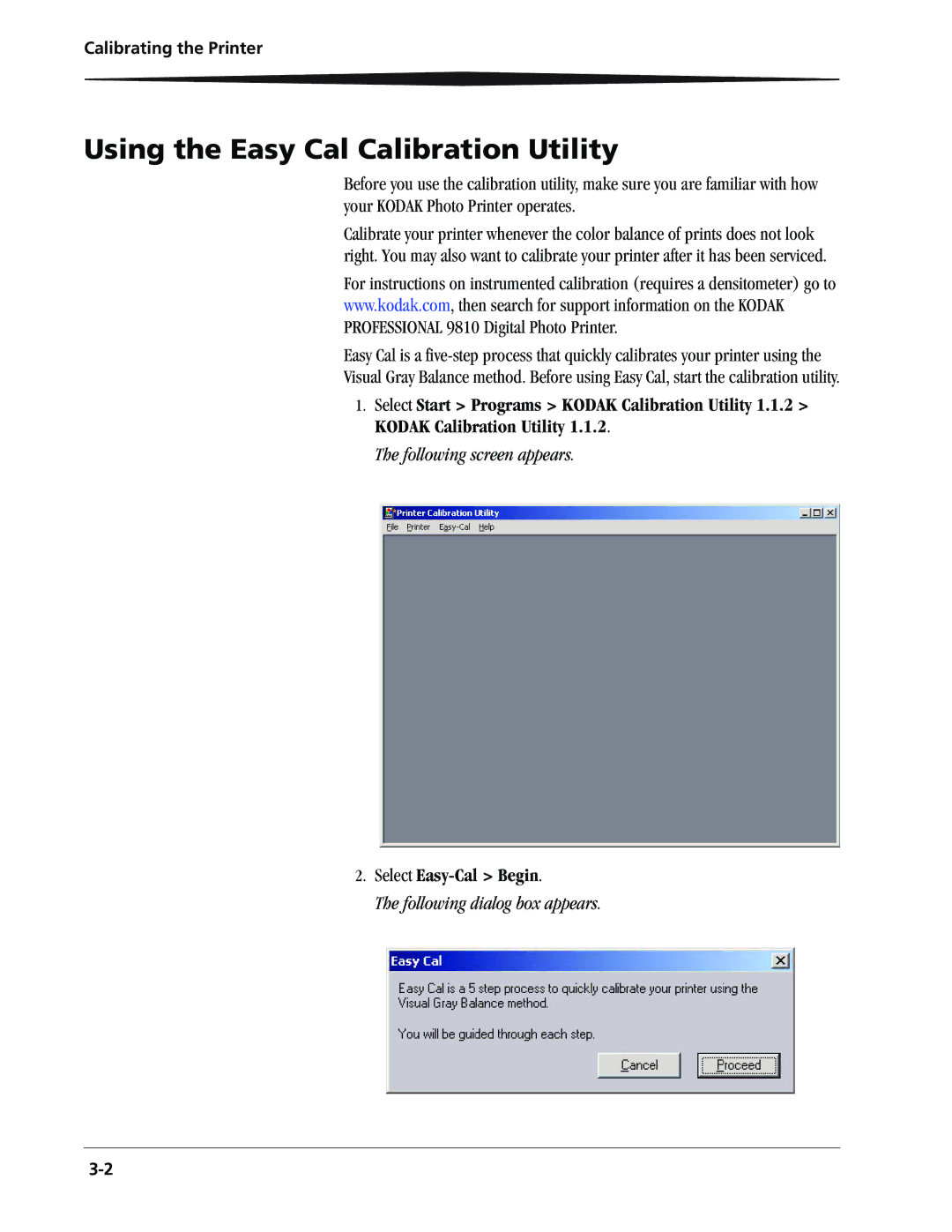 Kodak 9810 manual Using the Easy Cal Calibration Utility, Select Easy-Cal Begin 