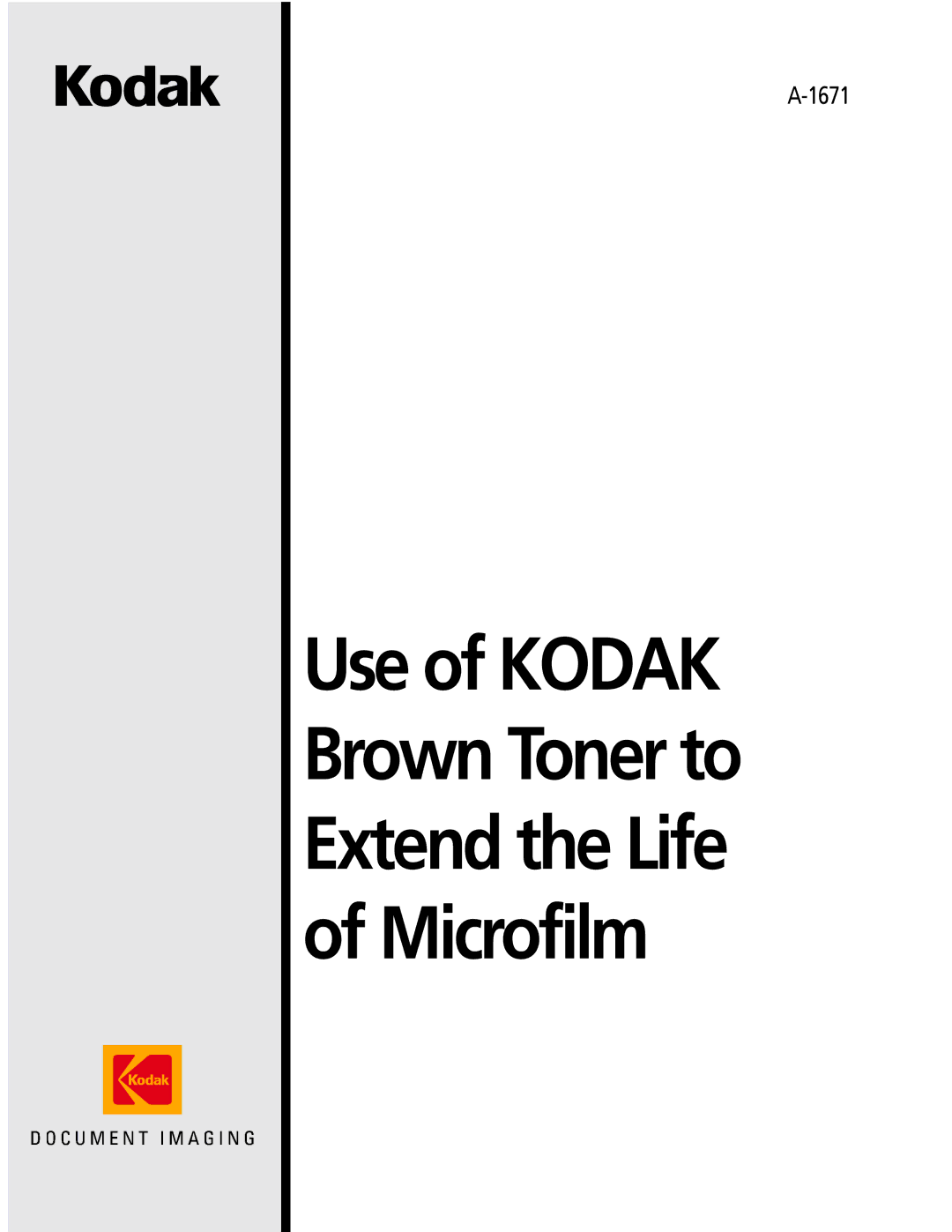 Kodak A-1671 manual Use of Kodak Brown Toner to Extend the Life of Microfilm 