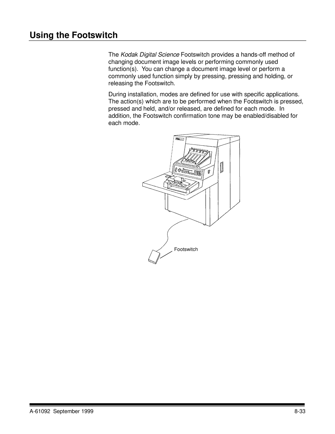 Kodak A-61092 manual Using the Footswitch 