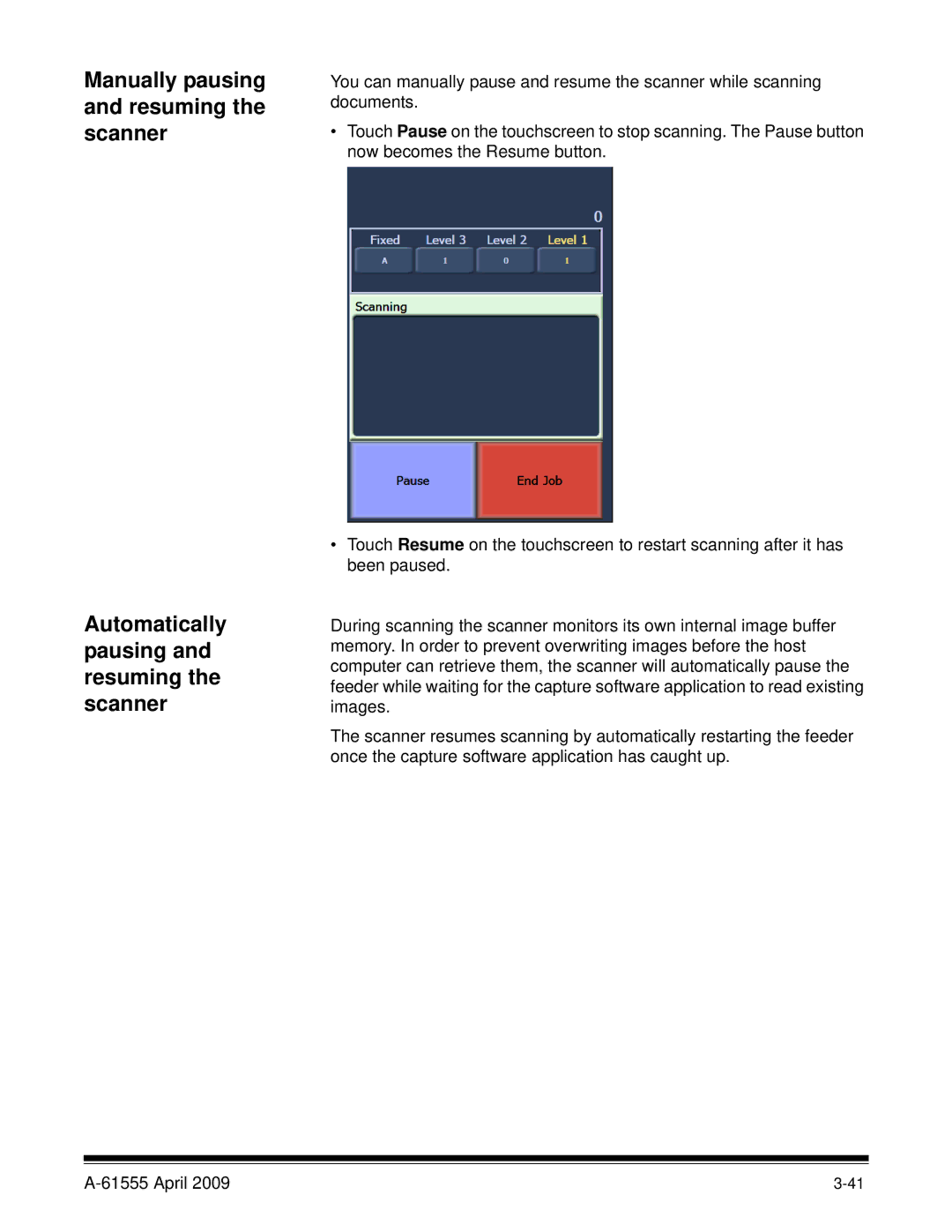Kodak A-61555 manual Automatically pausing and resuming the scanner, Manually pausing and resuming the scanner 