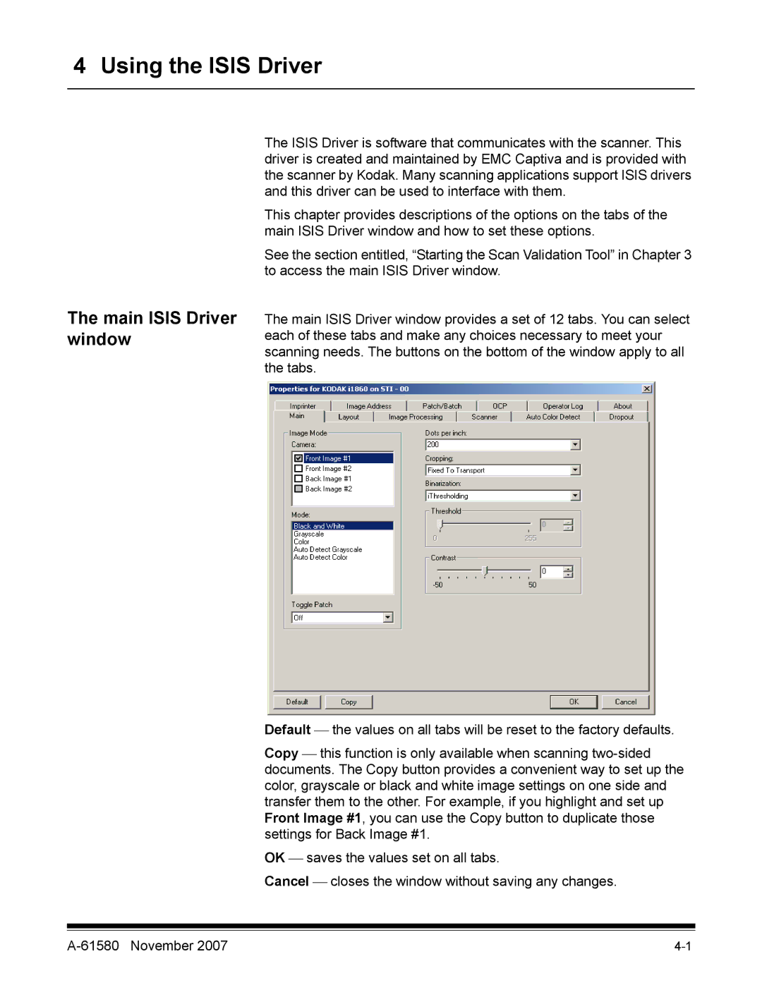 Kodak A-61580 manual Using the Isis Driver, Main Isis Driver window 