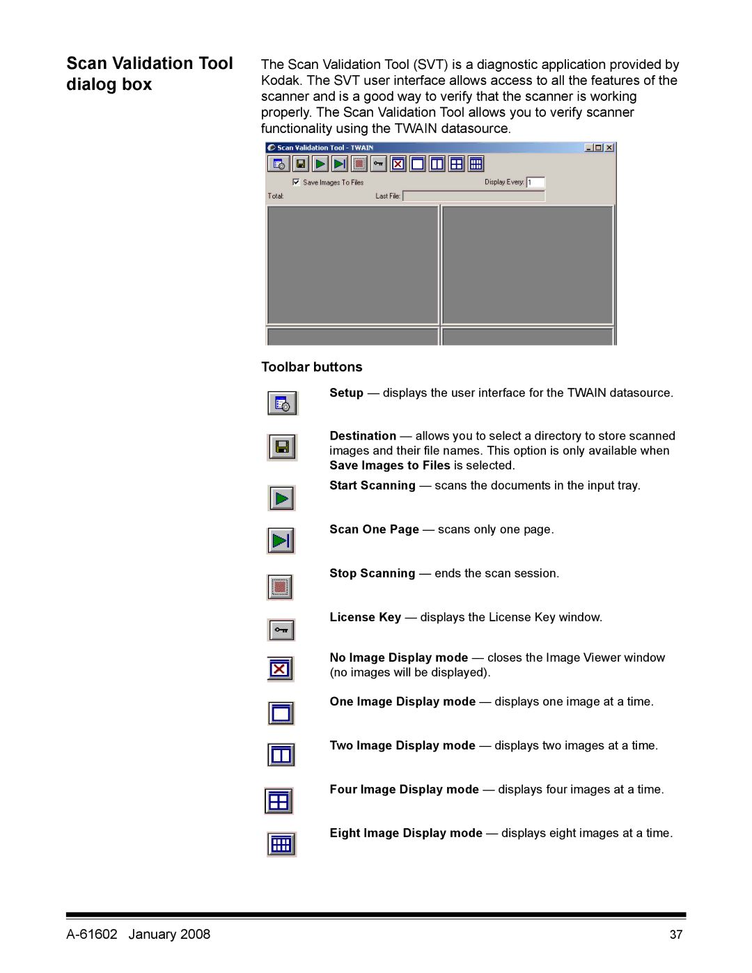 Kodak A-61602 manual Scan Validation Tool dialog box, Toolbar buttons 