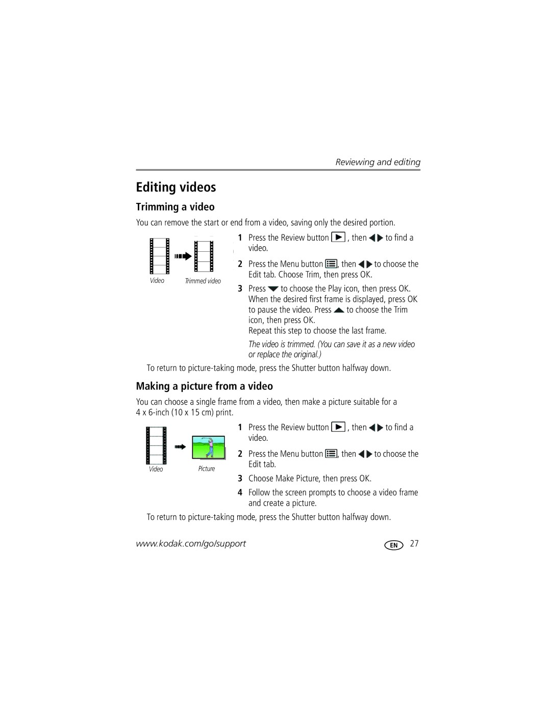 Kodak C1450 Editing videos, Trimming a video, Making a picture from a video, Repeat this step to choose the last frame 