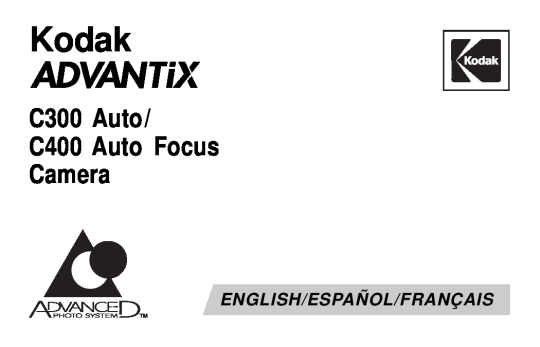 Kodak manual Kodak, C300 Auto C400 Auto Focus Camera, English/Español/Français 