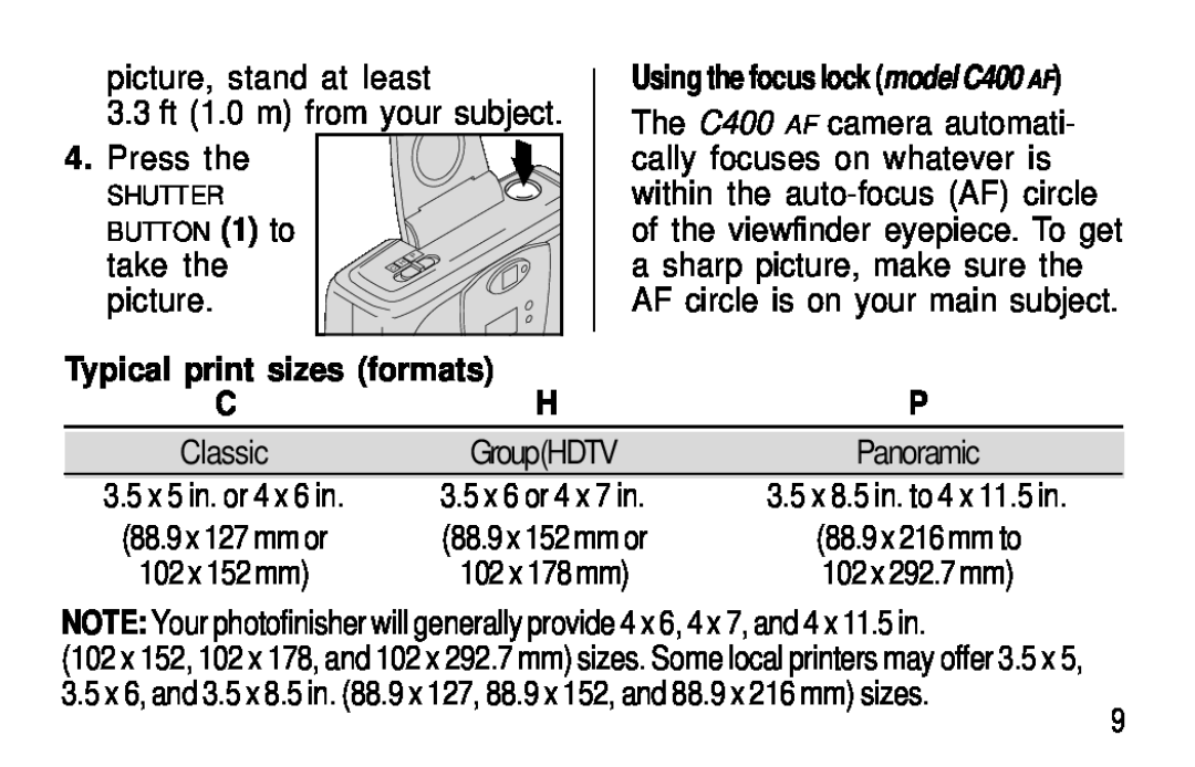Kodak C400 Typical print sizes formats CH, picture, stand at least 3.3 ft 1.0 m from your subject 4. Press the, Classic 
