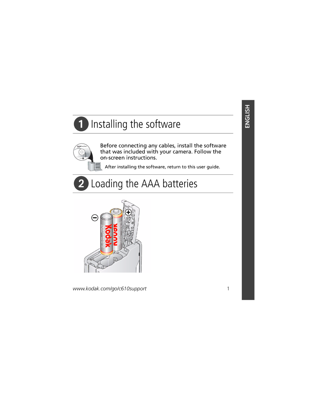 Kodak C610 manual Installing the software, Loading the AAA batteries 