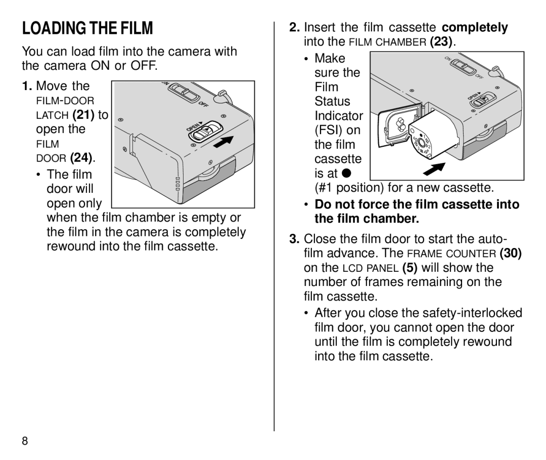 Kodak C650 manual Loading the Film, Do not force the film cassette into the film chamber 