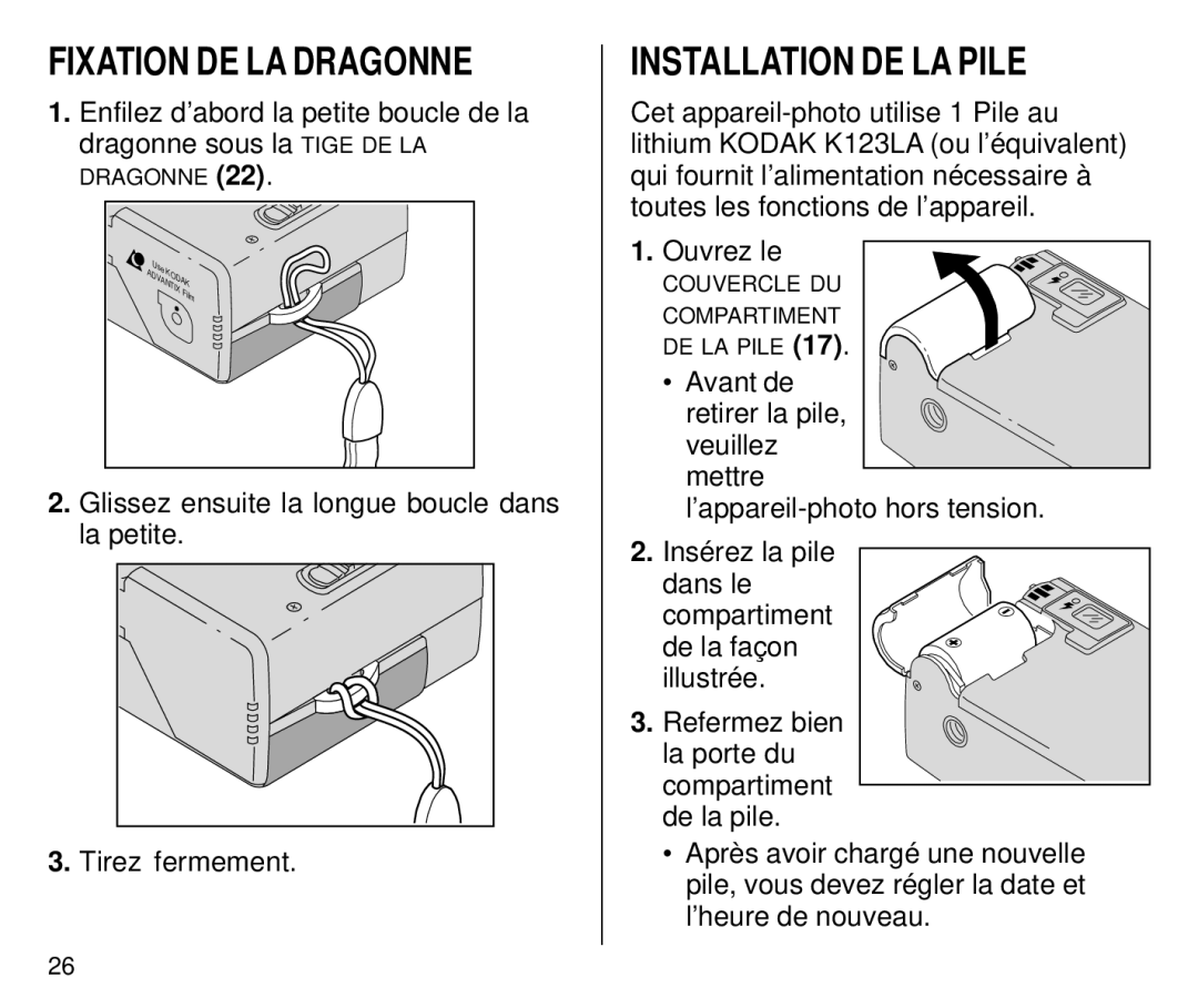 Kodak C650 manual Fixation DE LA Dragonne, Installation DE LA Pile 