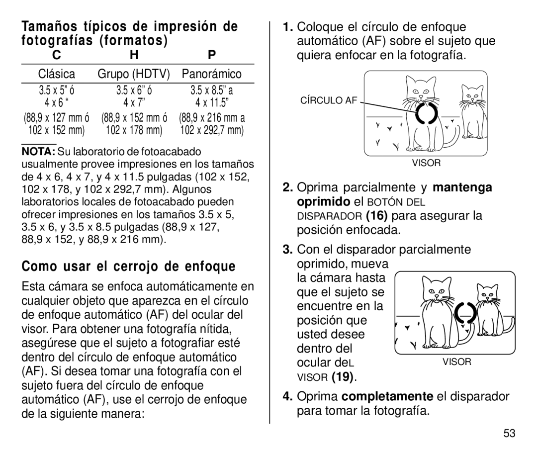 Kodak C650 Tamaños típicos de impresión de fotografías formatos, Como usar el cerrojo de enfoque, Grupo Hdtv Panorámico 