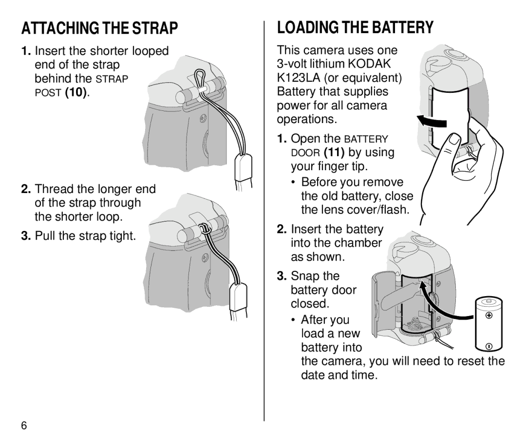 Kodak C700 manual Attaching the Strap, Loading the Battery, Insert the shorter looped end of the strap behind the Strap 