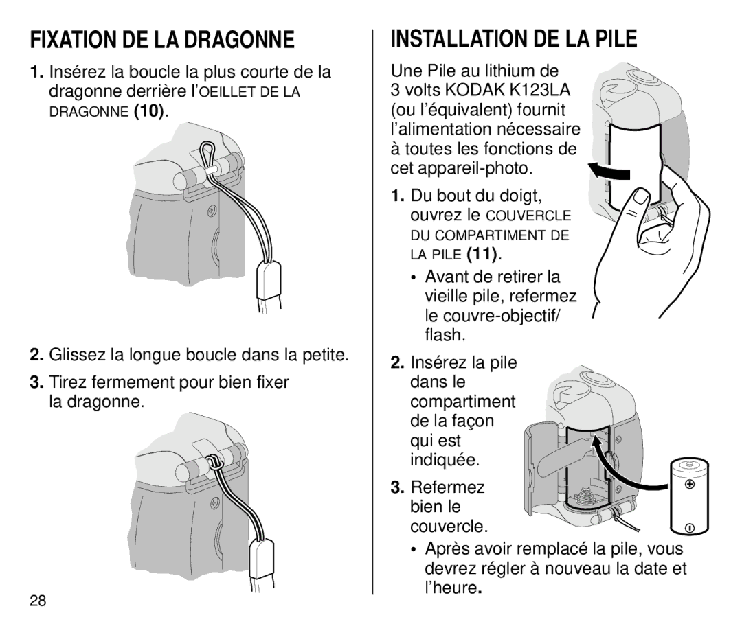 Kodak C700 manual Fixation DE LA Dragonne, Installation DE LA Pile 