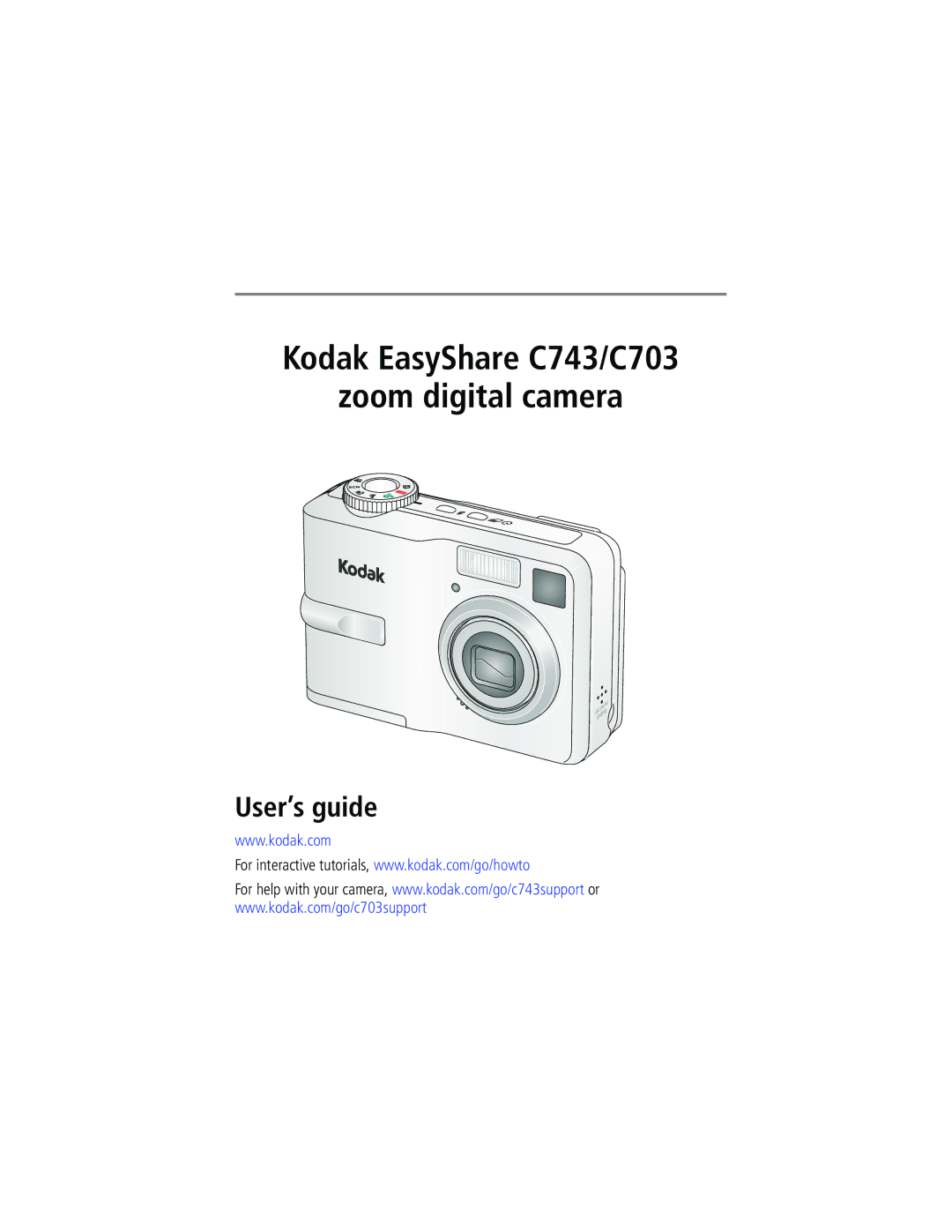 Kodak C703, C743 manual Kodak EasyShare C743/C703 Zoom digital camera, User’s guide 