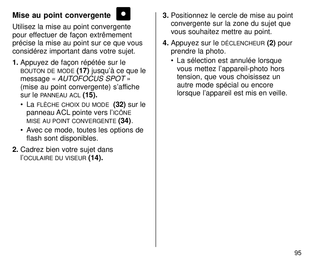 Kodak C800 manual Mise au point convergente, Avec ce mode, toutes les options de flash sont disponibles 