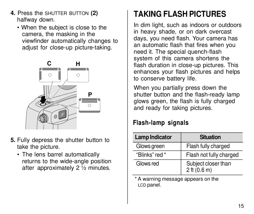 Kodak C800 Taking Flash Pictures, Flash-lamp signals, Lamp Indicator Situation, Glows green Flash fully charged Blinks red 