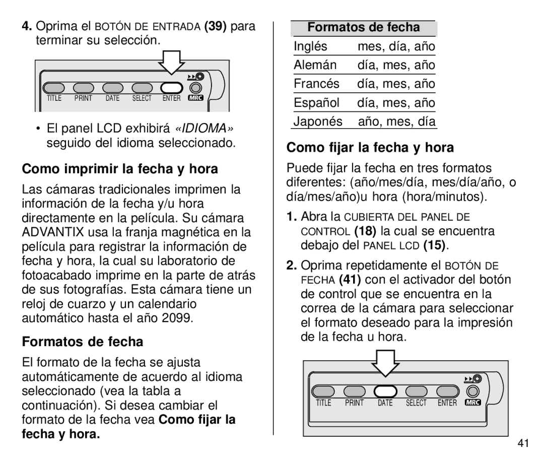 Kodak C800 manual Terminar su selección, Como imprimir la fecha y hora, Formatos de fecha, Como fijar la fecha y hora 