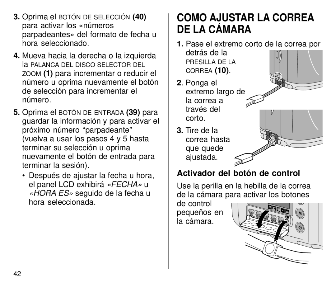 Kodak C800 manual Como Ajustar LA Correa DE LA Cámara, Pase el extremo corto de la correa por detrás de la 