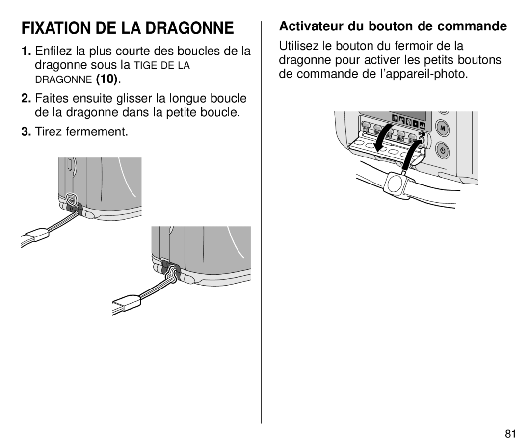 Kodak C800 manual Fixation DE LA Dragonne, Activateur du bouton de commande 