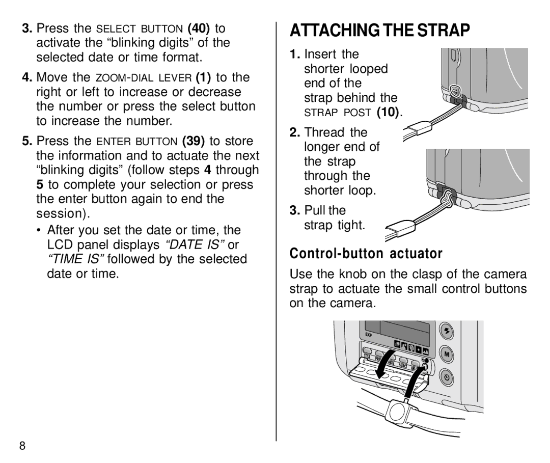 Kodak C800/C850 manual Attaching the Strap, Control-button actuator, Insert the shorter looped end 