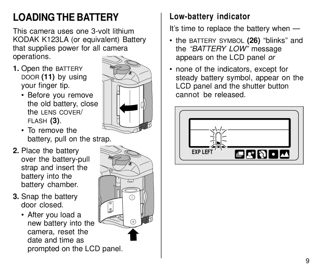 Kodak C800/C850 manual Loading the Battery, Low-battery indicator, It’s time to replace the battery when 