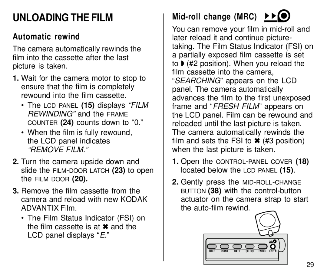 Kodak C800/C850 manual Unloading the Film, Automatic rewind, Mid-roll change MRC 