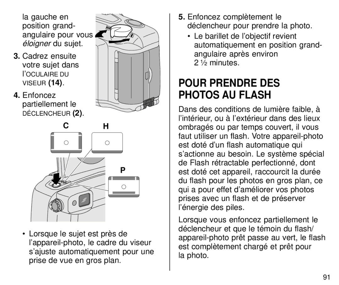 Kodak C800/C850 manual Pour Prendre DES Photos AU Flash, Enfoncez partiellement le, La photo 