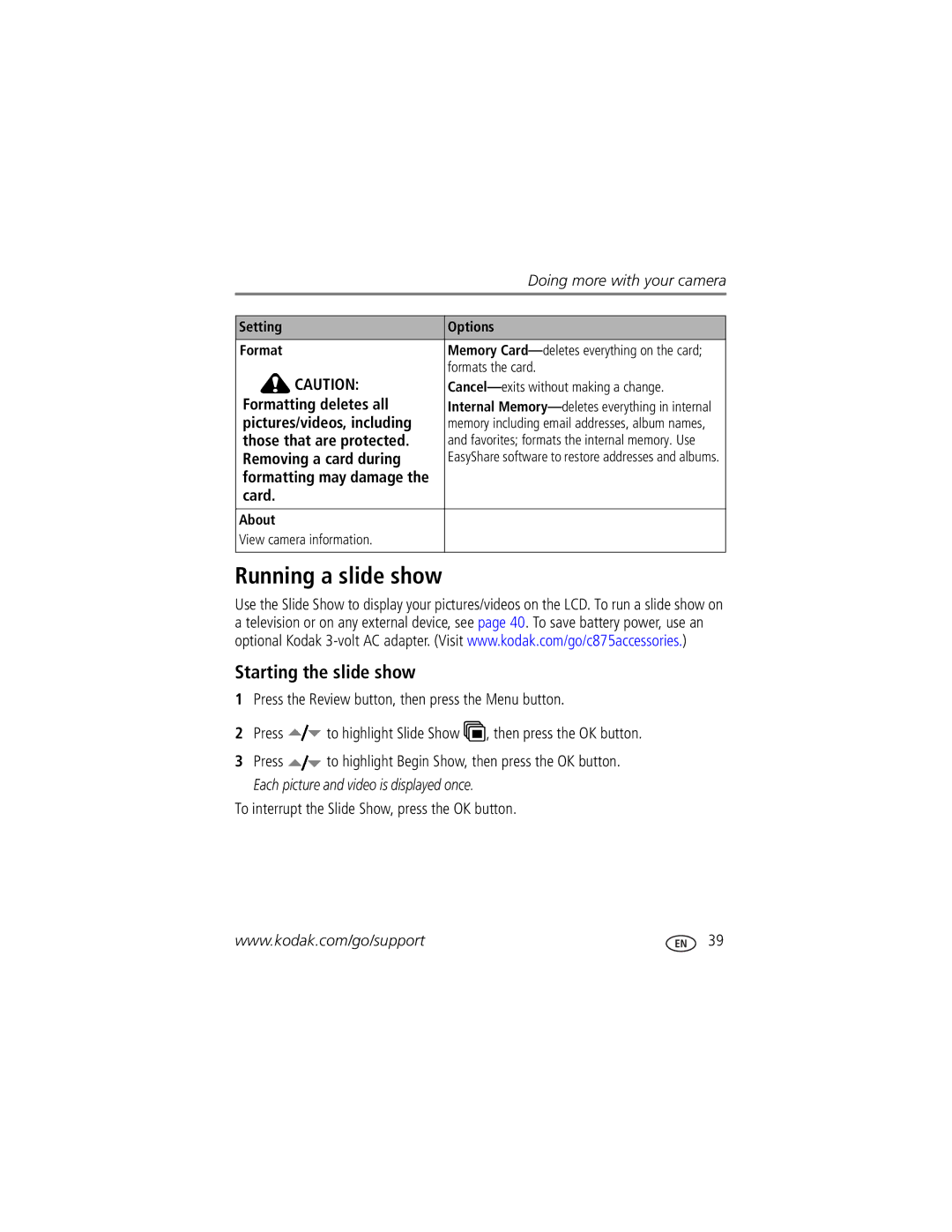 Kodak C875 manual Running a slide show, Starting the slide show, Formatting deletes all, Removing a card during, Card 