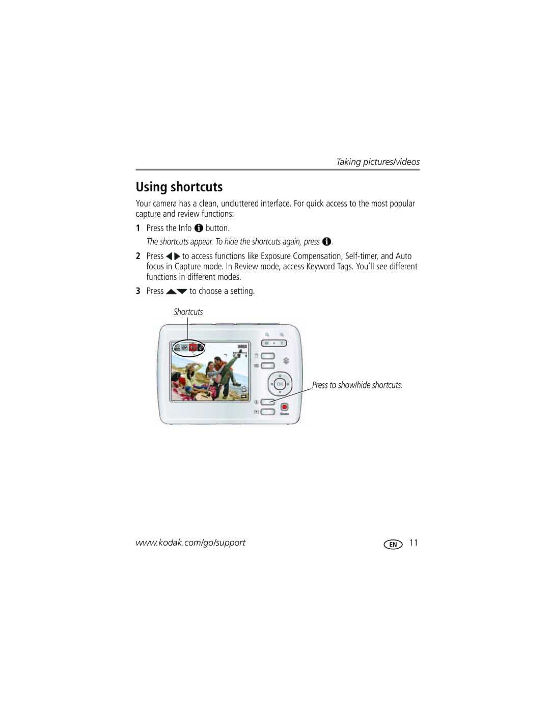 Kodak CD24 Using shortcuts, Shortcuts appear. To hide the shortcuts again, press, Press to choose a setting. Shortcuts 