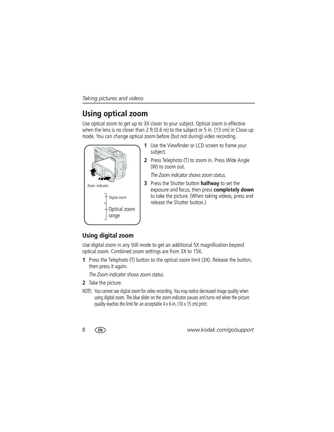 Kodak CD33 Using optical zoom, Using digital zoom, Use the Viewfinder or LCD screen to frame your subject, To zoom out 