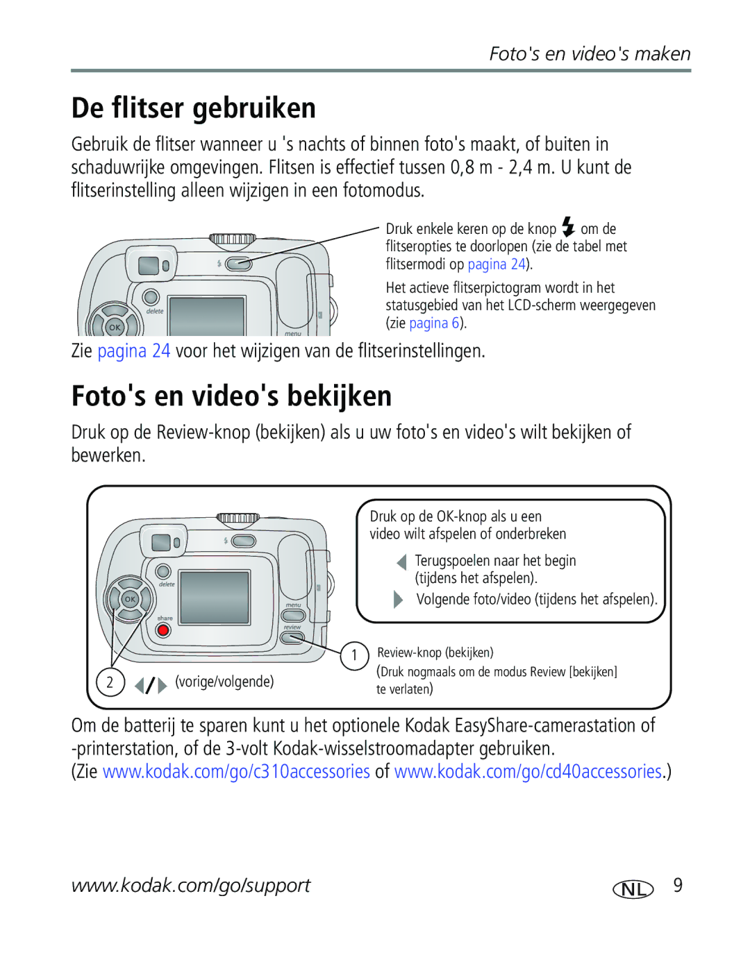 Kodak C310 De flitser gebruiken, Fotos en videos bekijken, Zie pagina 24 voor het wijzigen van de flitserinstellingen 