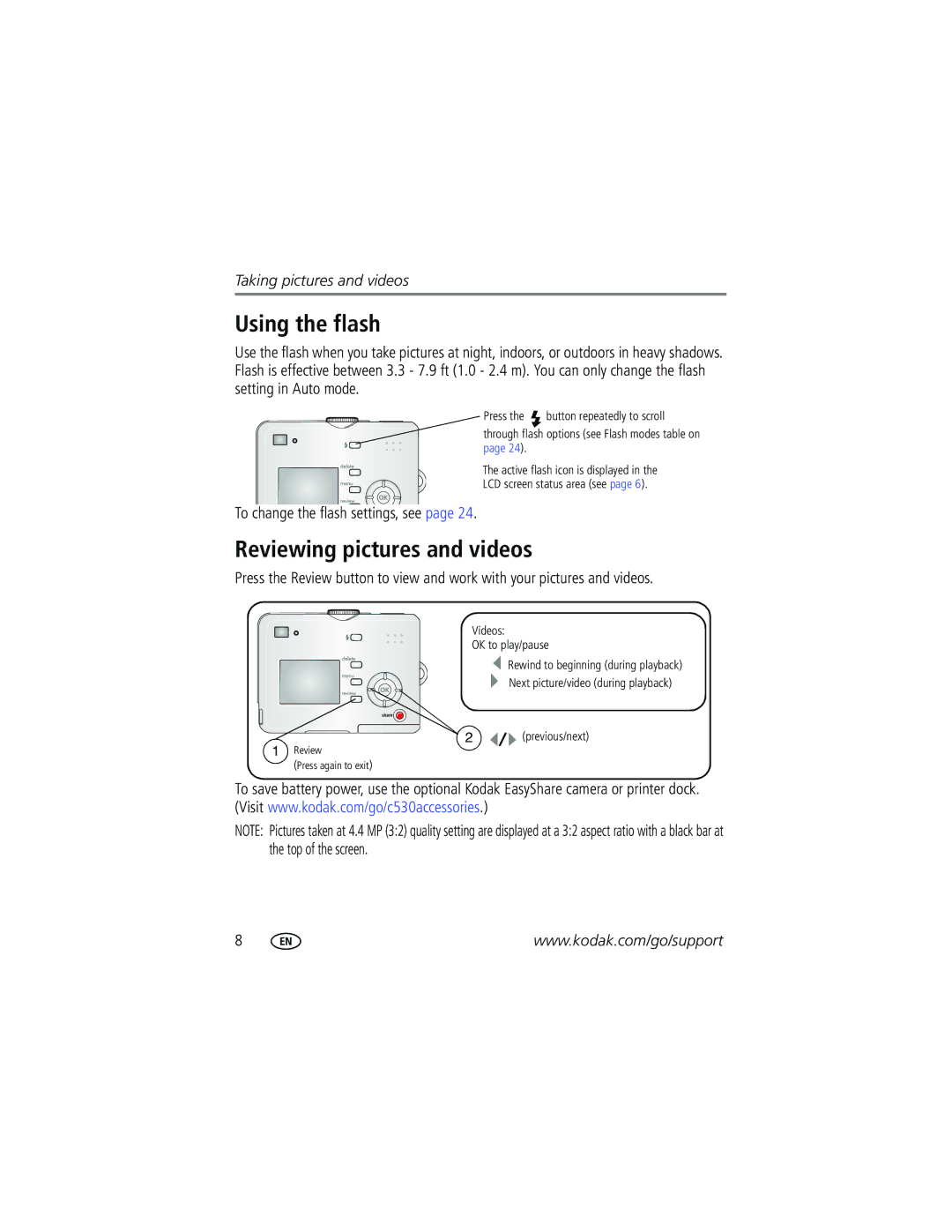 Kodak C530, CD50, C315 manual Using the flash, Reviewing pictures and videos, To change the flash settings, see 