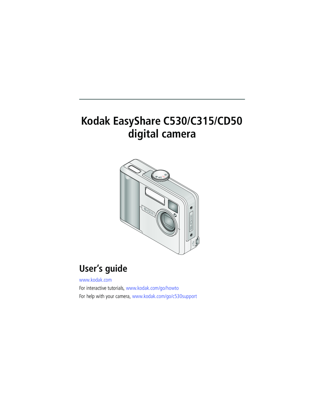 Kodak manual digital camera, User’s guide, Kodak EasyShare C530/C315/CD50 