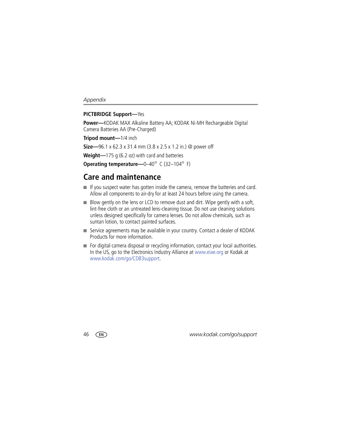 Kodak CD83 manual Care and maintenance, Pictbridge Support-Yes, Tripod mount-1/4 inch, Operating temperature-0-40C 32-104F 