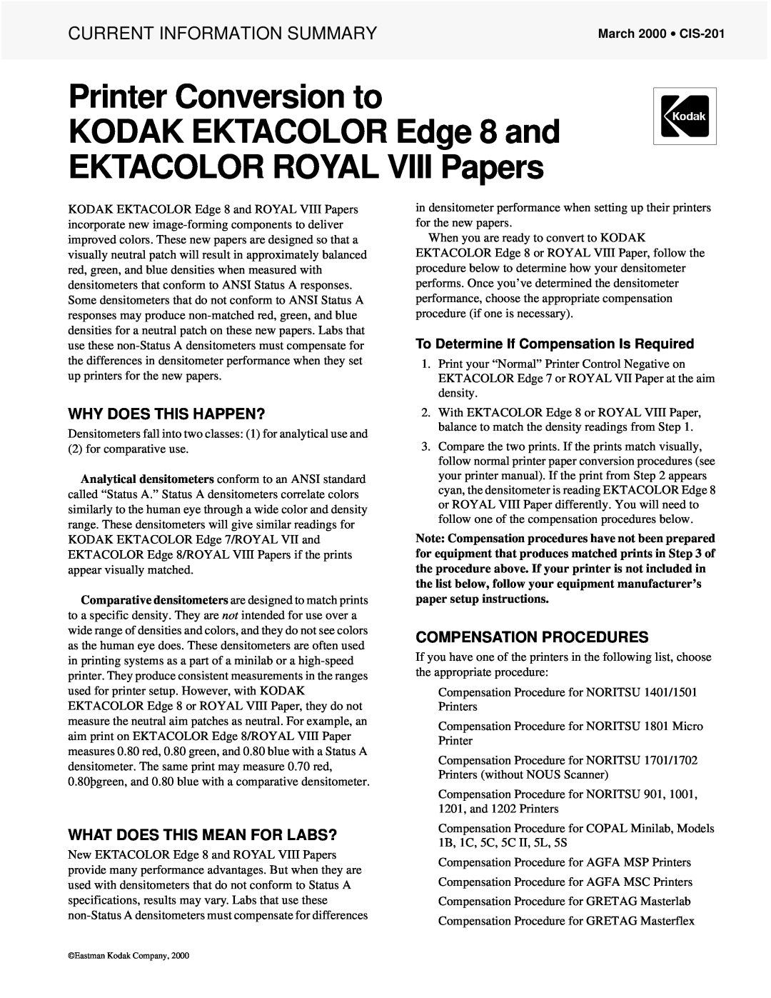 Kodak CIS-201 specifications Why Does This Happen?, What Does This Mean For Labs?, Compensation Procedures 