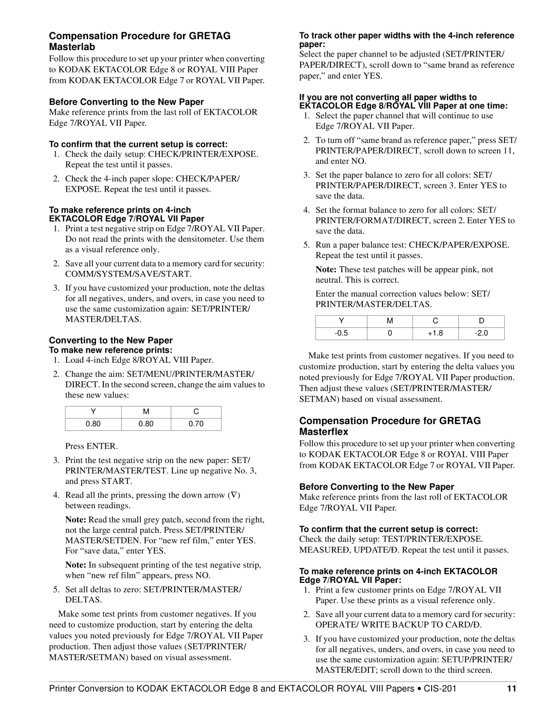 Kodak CIS-201 specifications Compensation Procedure for Gretag Masterlab, Compensation Procedure for Gretag Masterflex 