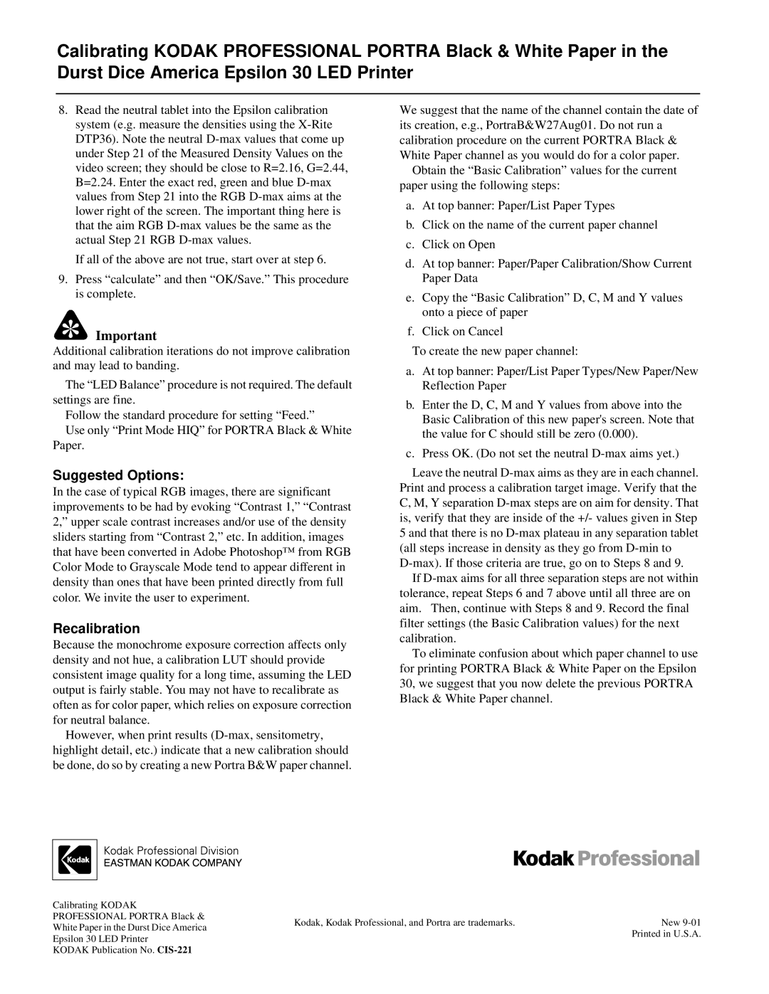 Kodak CIS-221 manual Suggested Options, Recalibration 