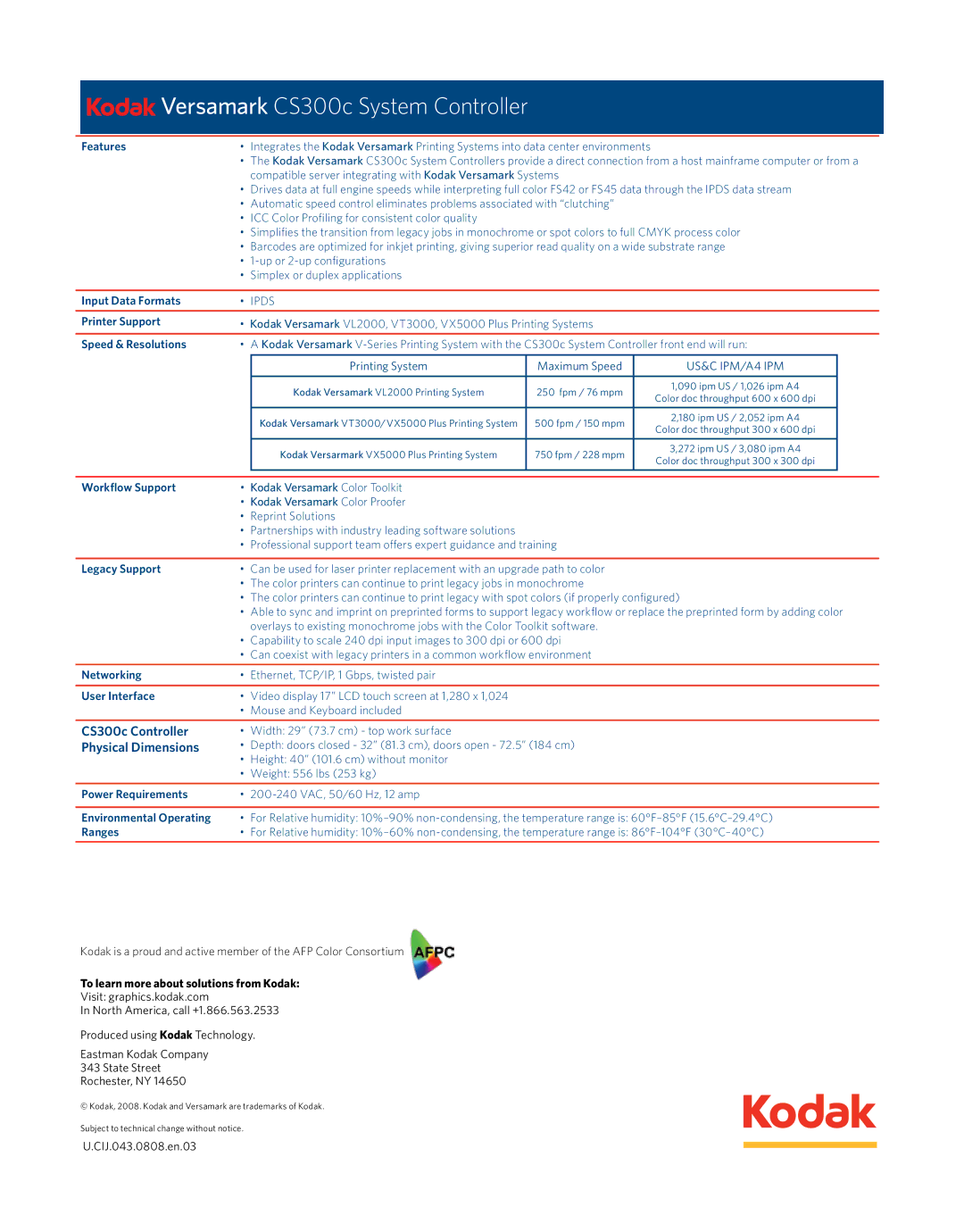 Kodak CS300C Features, Input Data Formats, Printer Support, Speed & Resolutions, Workflow Support, Legacy Support, Ranges 