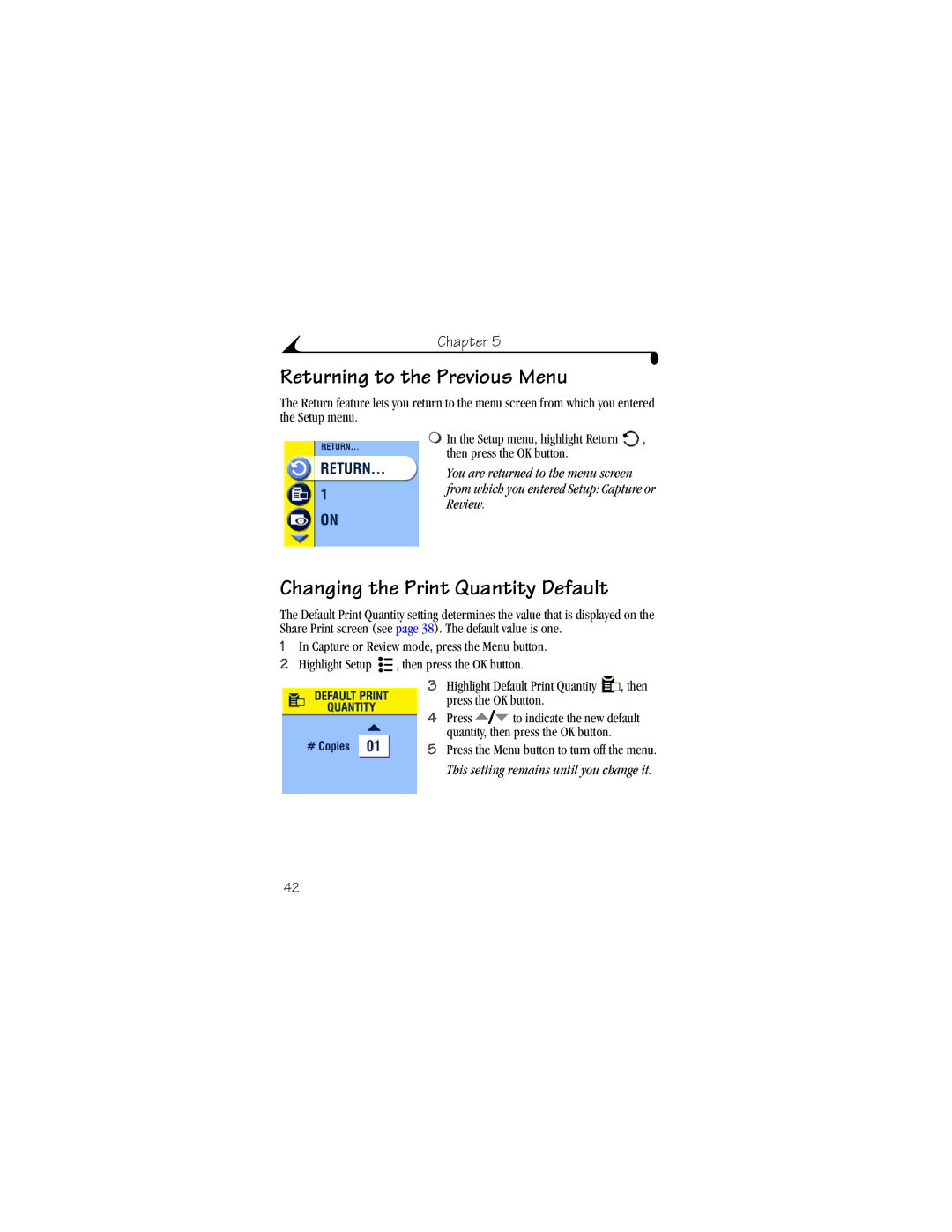 Kodak CX4310 manual Returning to the Previous Menu, Changing the Print Quantity Default 