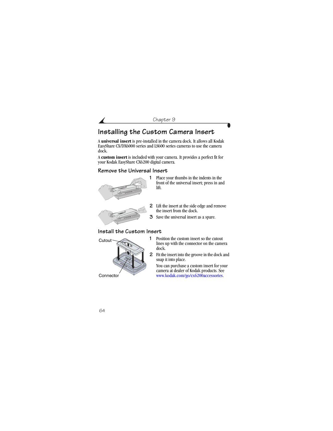 Kodak CX6200 manual Installing the Custom Camera Insert, Remove the Universal Insert, Install the Custom Insert 