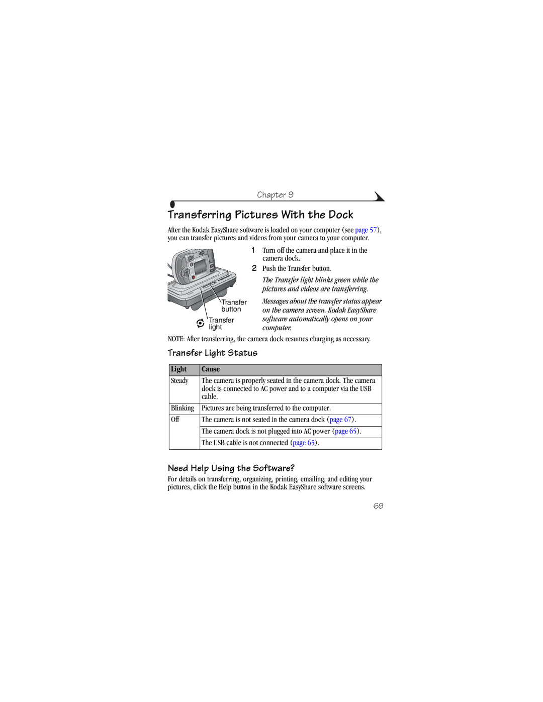 Kodak CX6200 manual Transferring Pictures With the Dock, Transfer Light Status, Need Help Using the Software?, Light Cause 