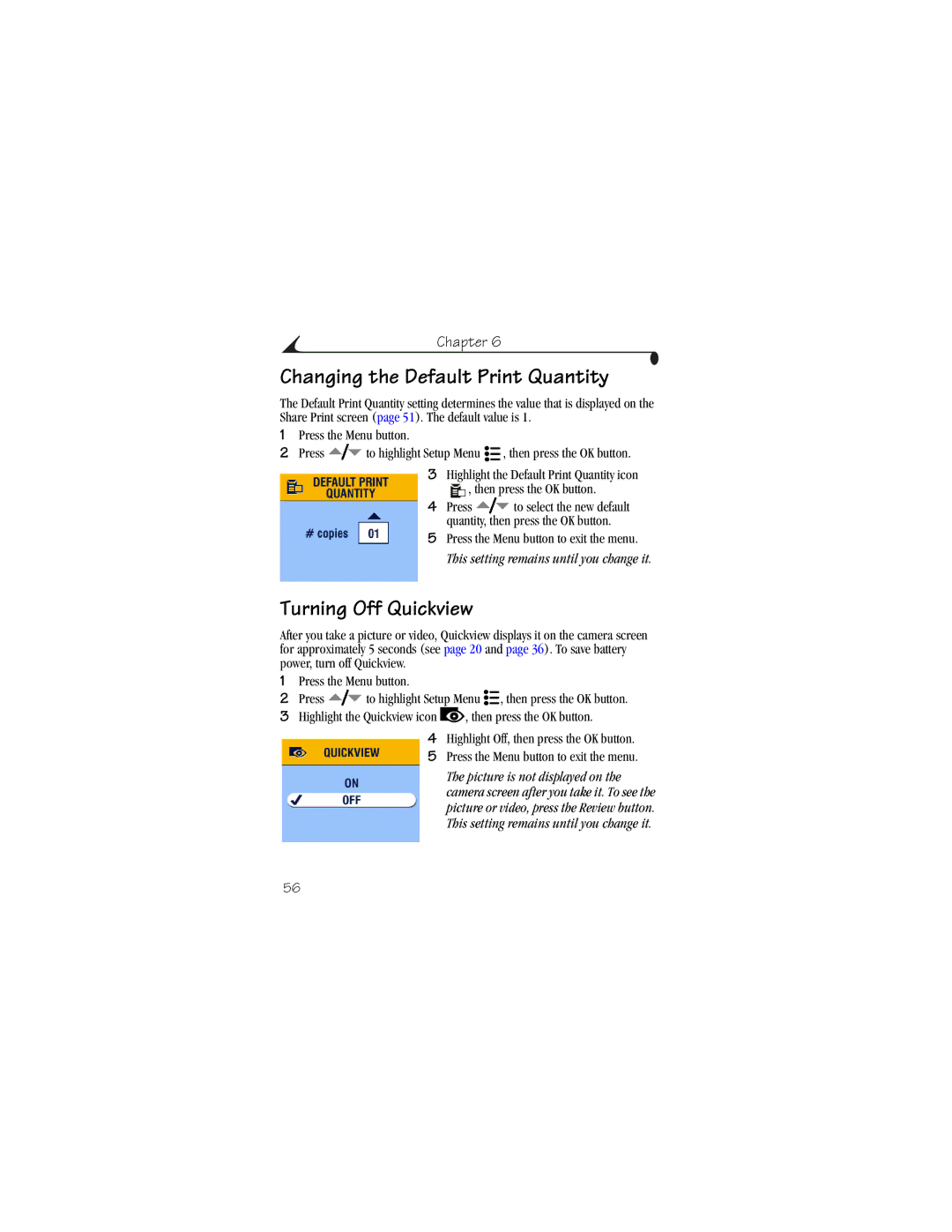 Kodak CX6230 manual Changing the Default Print Quantity, Turning Off Quickview 