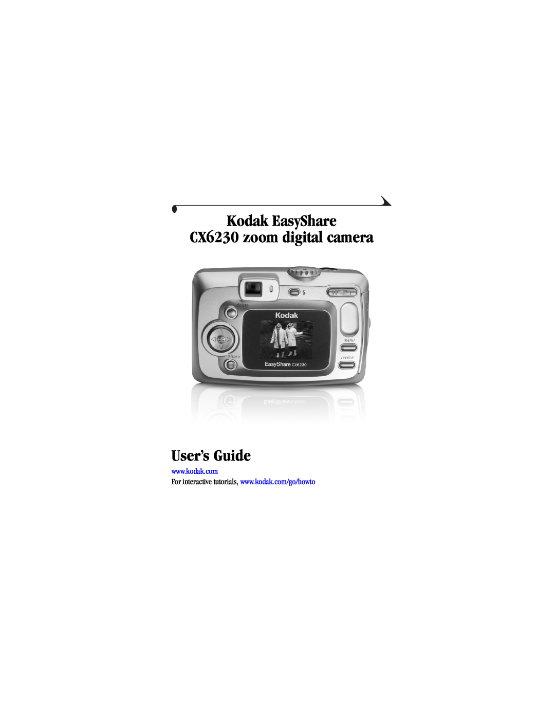 Kodak manual Kodak EasyShare CX6230 zoom digital camera User’s Guide 
