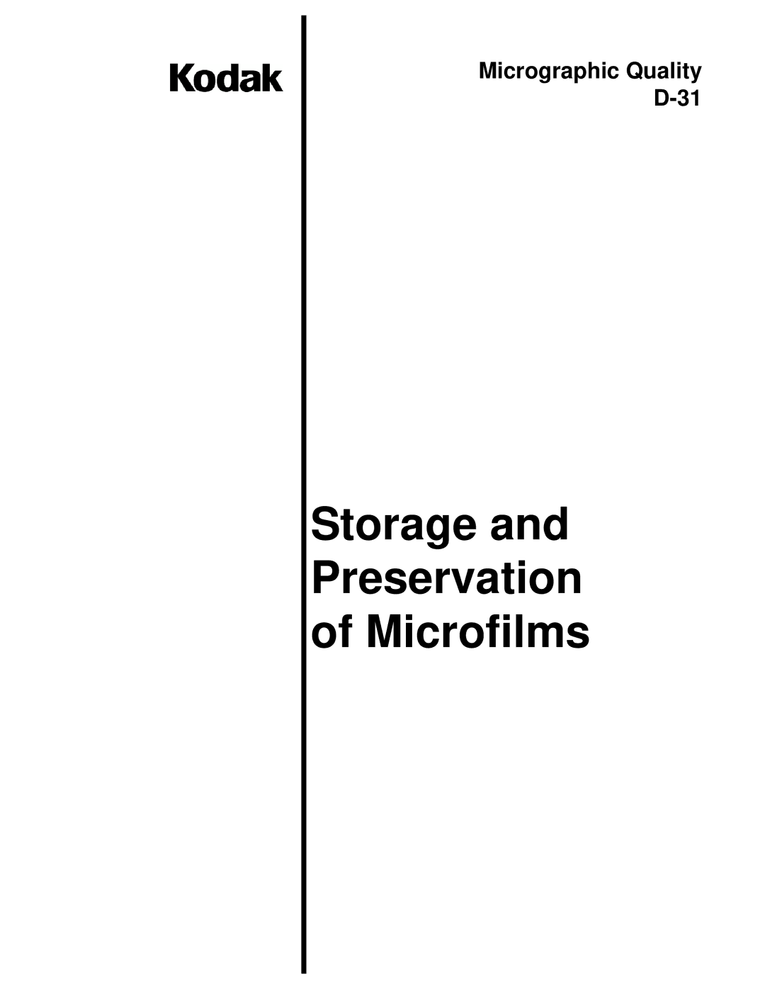 Kodak D-31 manual Storage Preservation Microfilms 