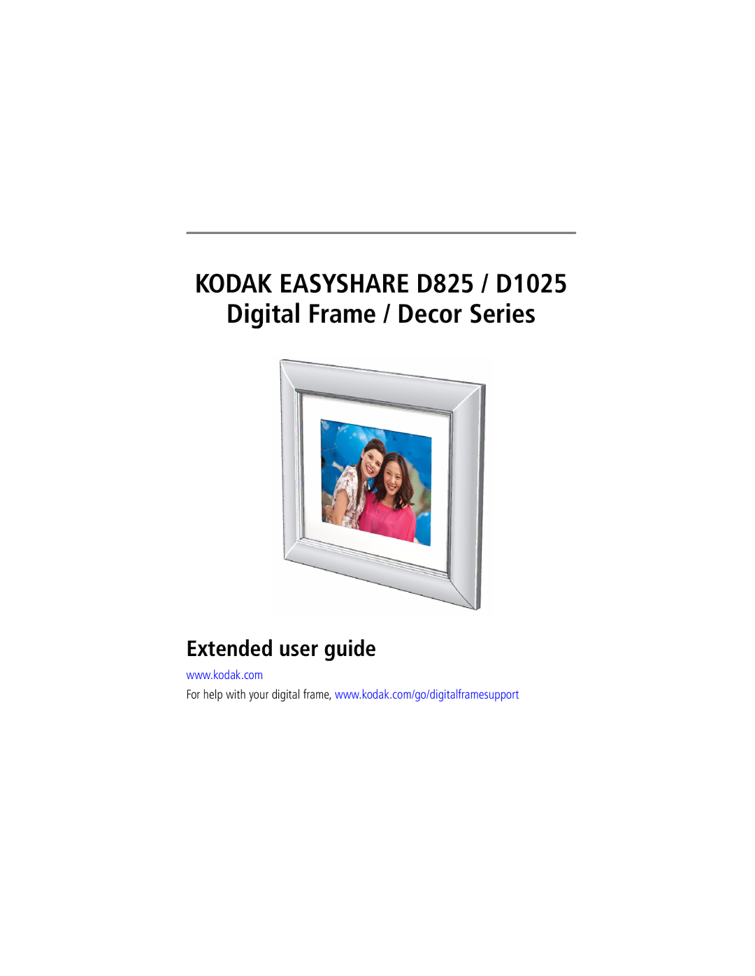 Kodak D1025, D825 manual Digital Frame / Decor Series 