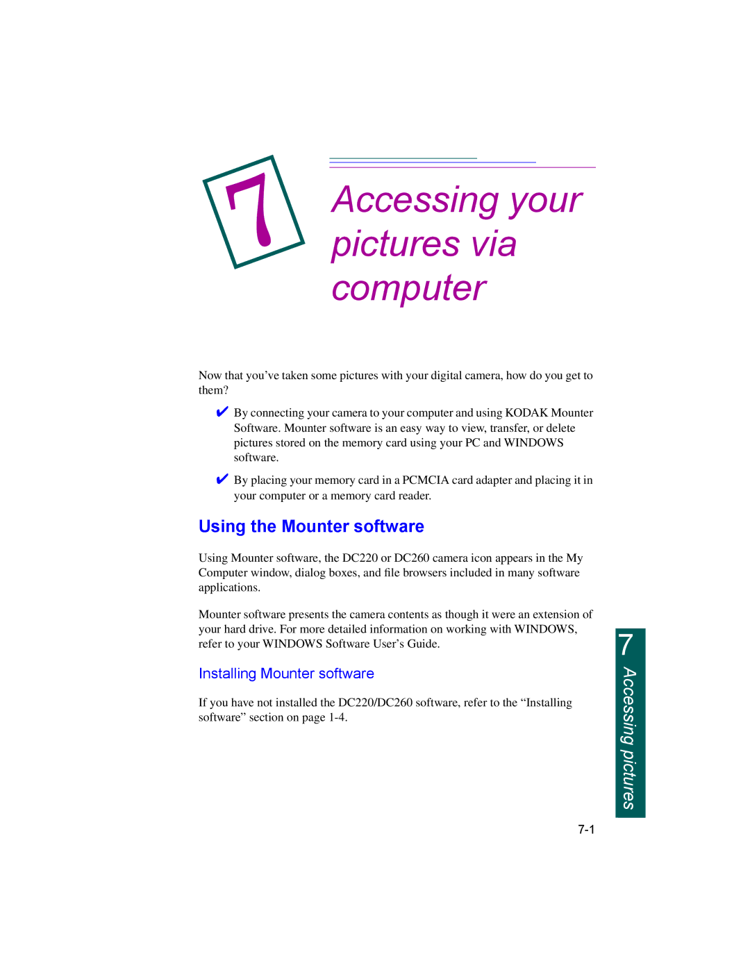Kodak DC220, DC260 manual Accessing your pictures via computer, Using the Mounter software, Installing Mounter software 