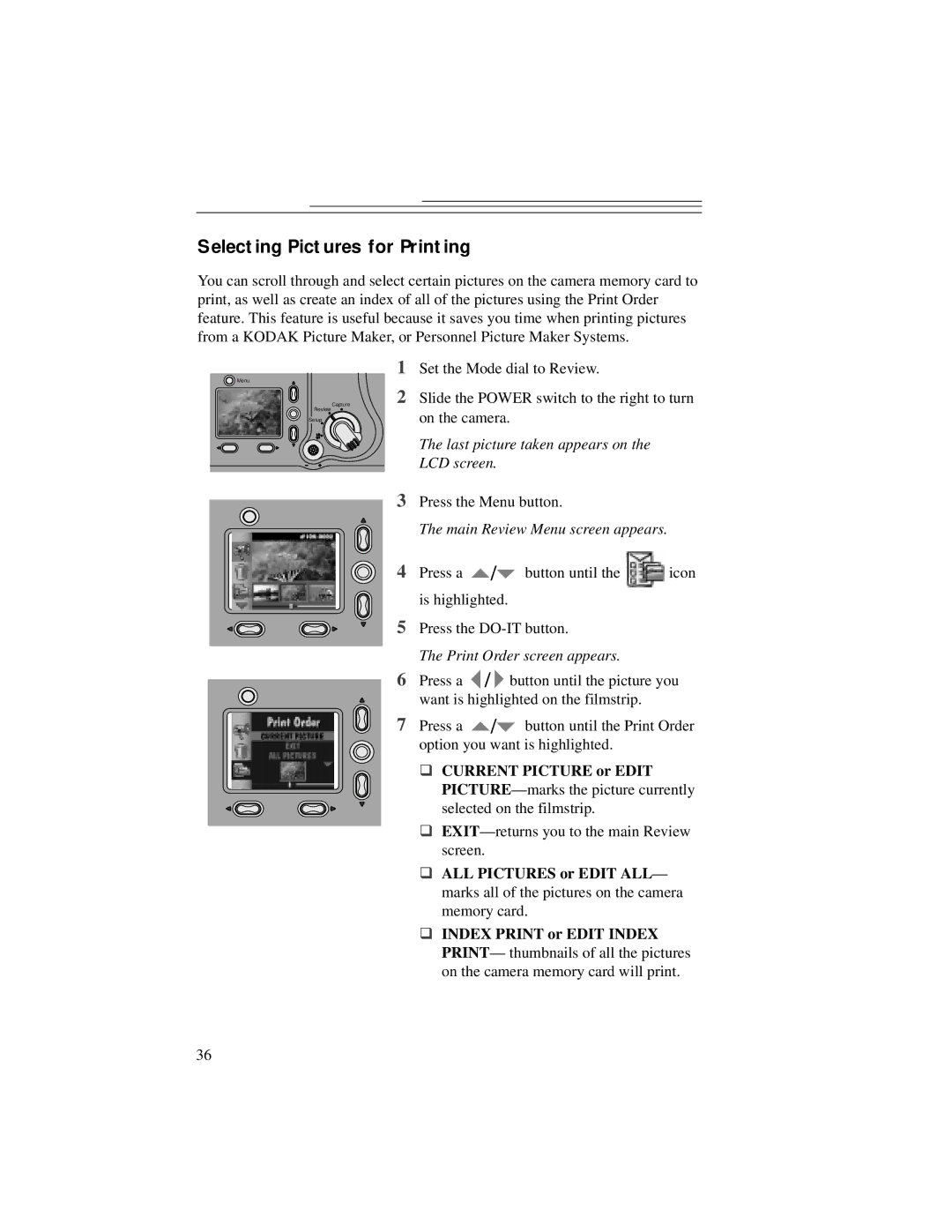 Kodak DC5000 Selecting Pictures for Printing, Last picture taken appears on the LCD screen, Print Order screen appears 