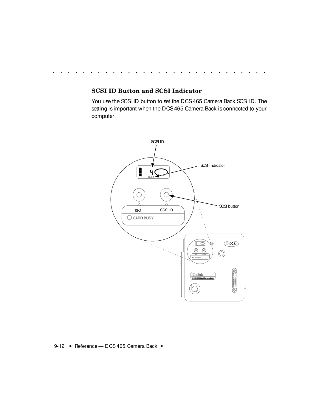 Kodak DCS 465 user manual Scsi ID Button and Scsi Indicator 