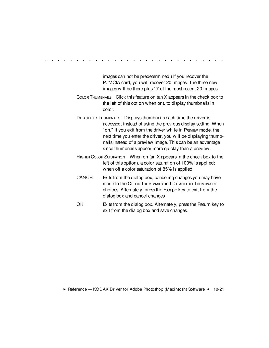 Kodak DCS 465 user manual Choices. Alternately, press the Escape key to exit from, Dialog box and cancel changes 