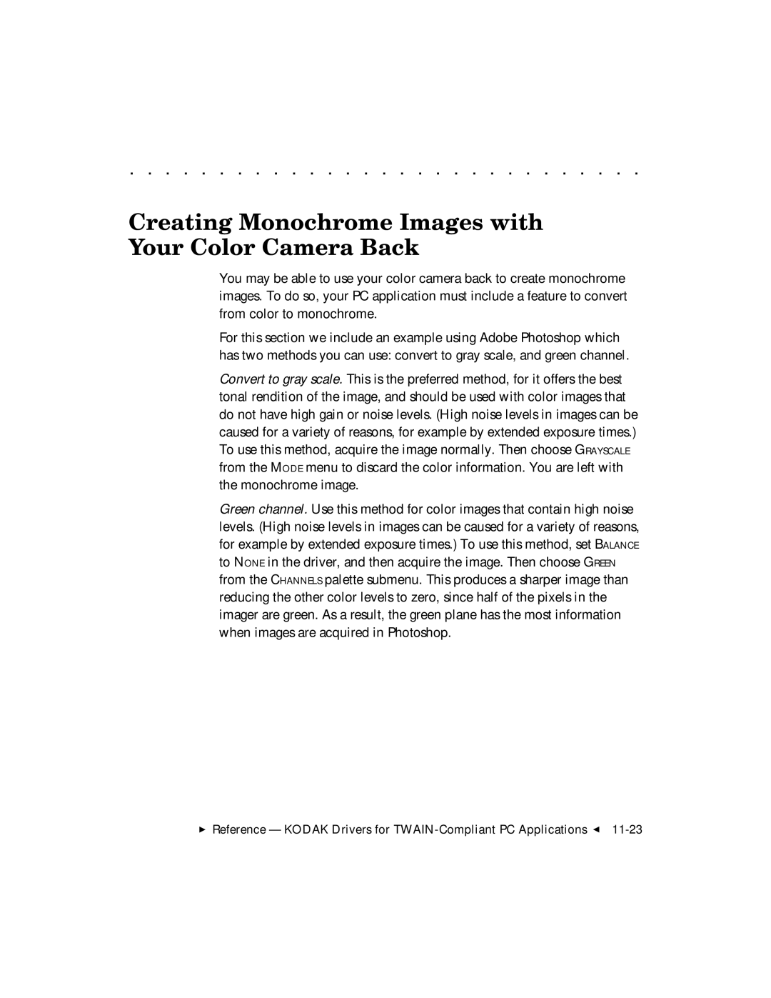 Kodak DCS 465 user manual Creating Monochrome Images with Your Color Camera Back 